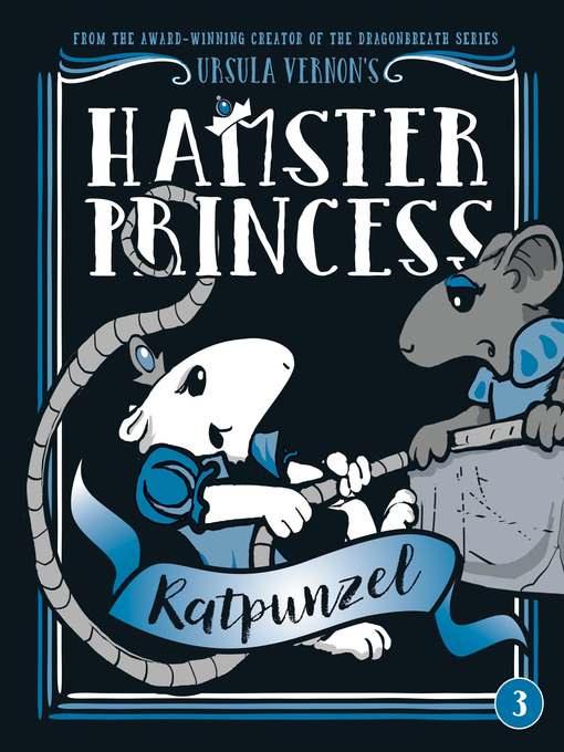 Title details for Ratpunzel by Ursula Vernon - Available